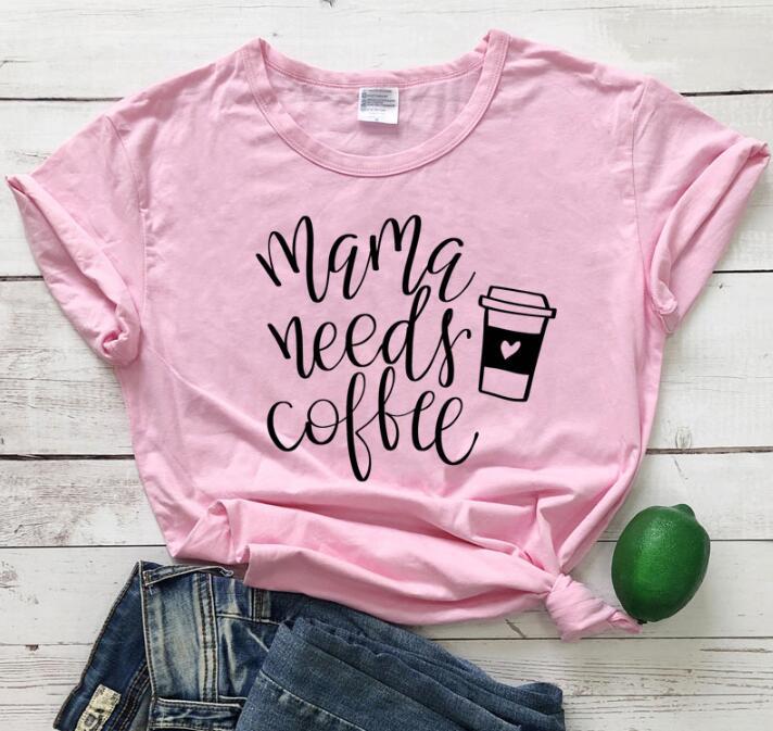 "Mama Needs Coffee" t-shirts