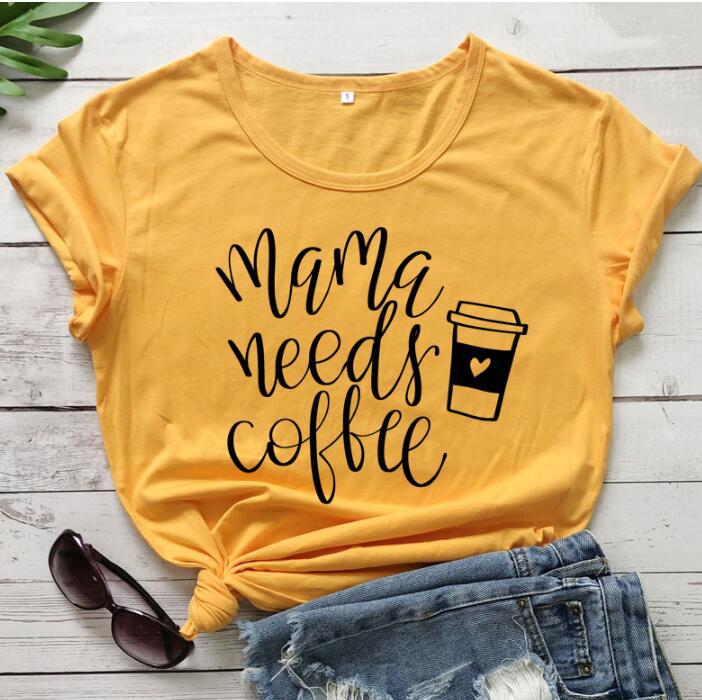 "Mama Needs Coffee" t-shirts